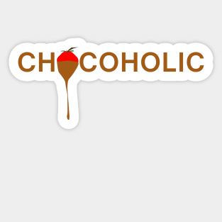 Chocoholic for the real chocolate lover Sticker